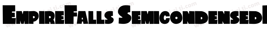 EmpireFalls SemicondensedRegula字体转换